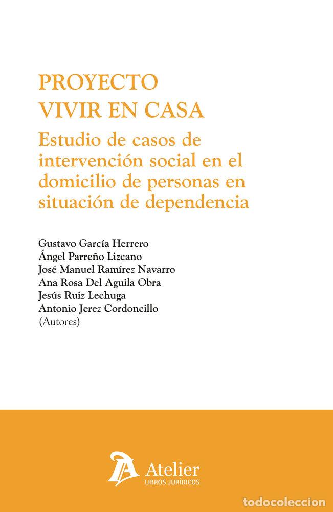 Libri: PROYECTO VIVIR EN CASA ESTUDIO DE CASOS DE INTERVENCION SOC - AA.VV