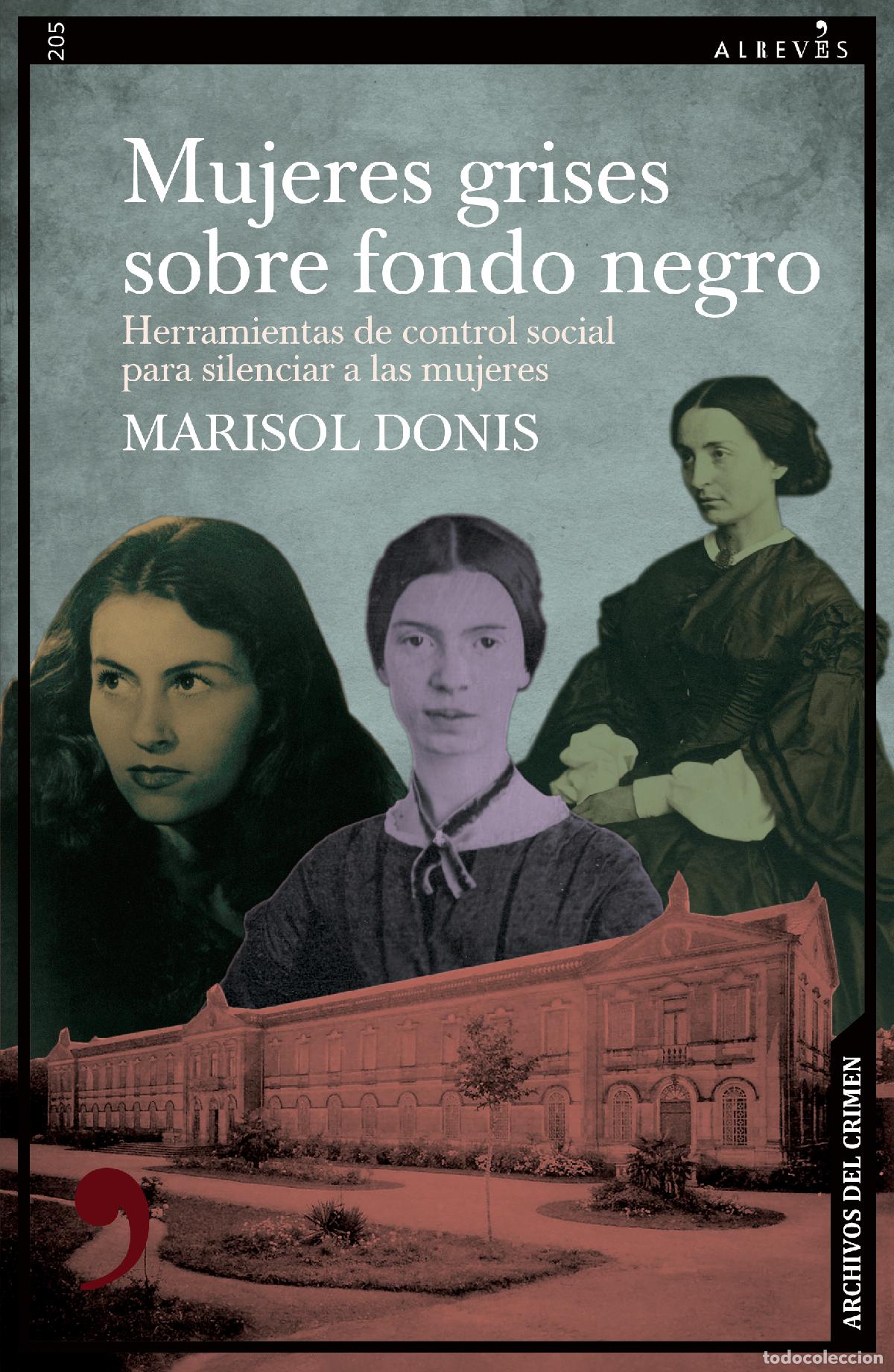 books: MUJERES GRISES SOBRE FONDO NEGRO - Donis, Marisol
