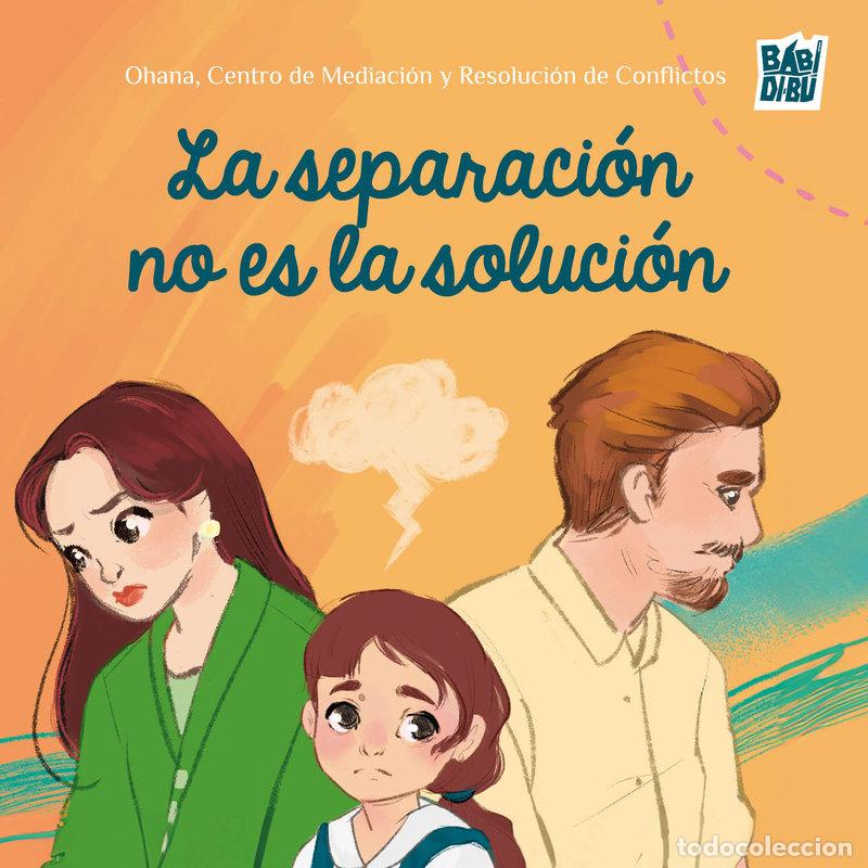 books: SEPARACION NO ES LA SOLUCION,LA - CENTRO DE MEDIACION Y RESOLUCION DE CONF