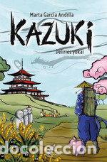Livros: KAZUKI - MARTA GARCIA ANDILLA