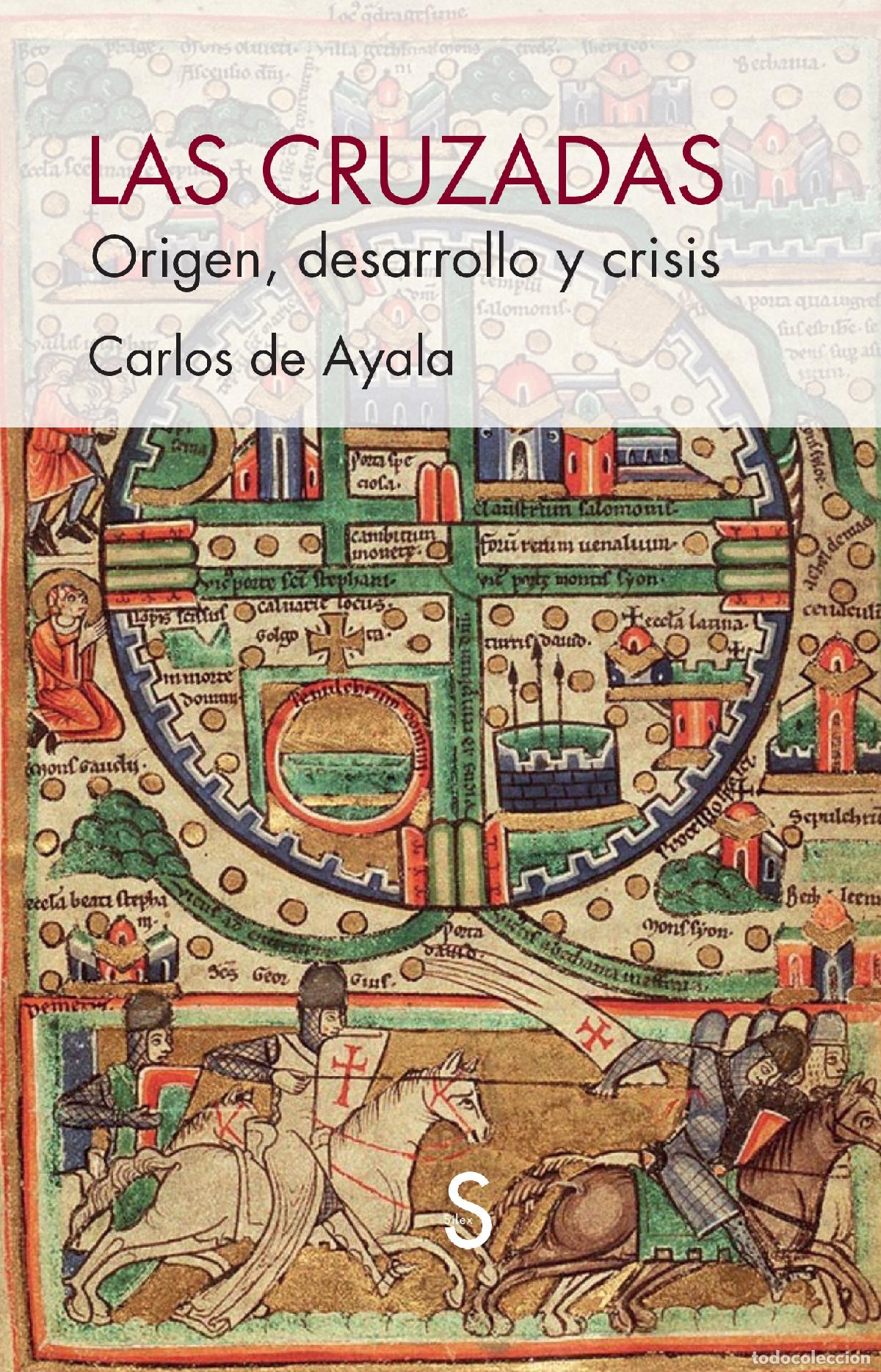 Livros: LAS CRUZADAS - de Ayala Mart&iacute;nez, Carlos