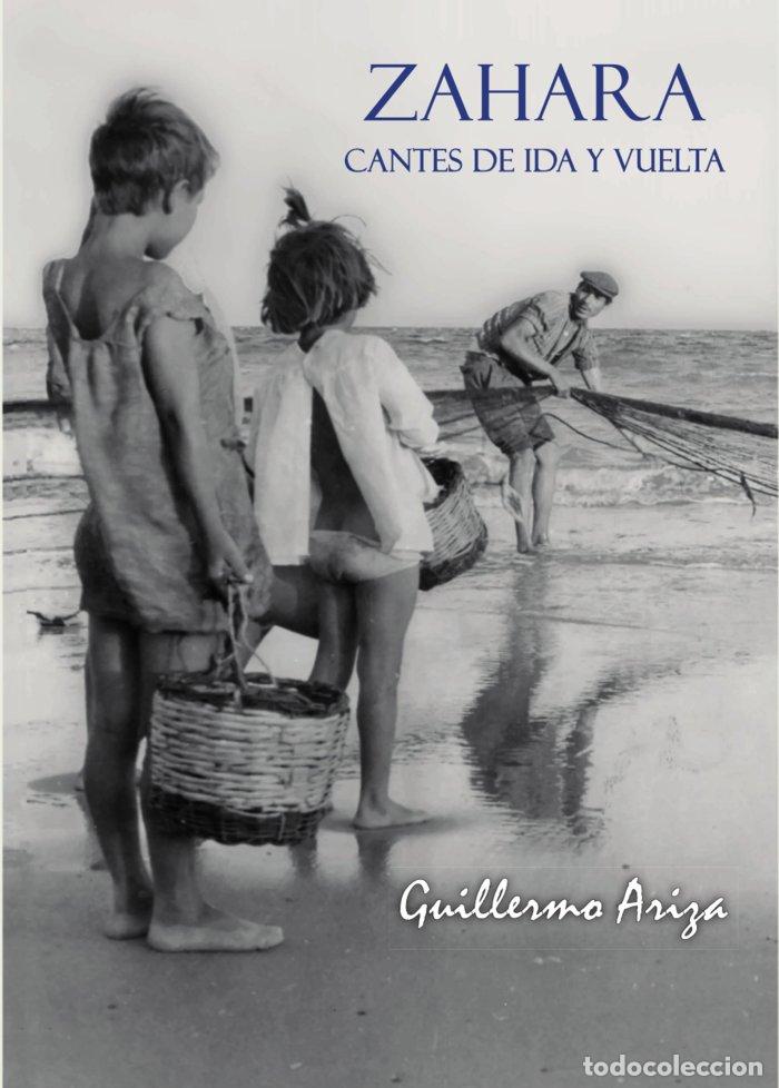 Livros: ZAHARA CANTES DE IDA Y VUELTA - ARIZA, GUILLERMO