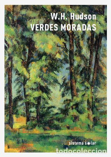 Livros: VERDES MORADAS - Hudson, W H