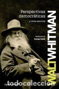 Livros: PERSPECTIVAS DEMOCRATICAS Y OTROS ESCRITOS - WHITMAN, WALT