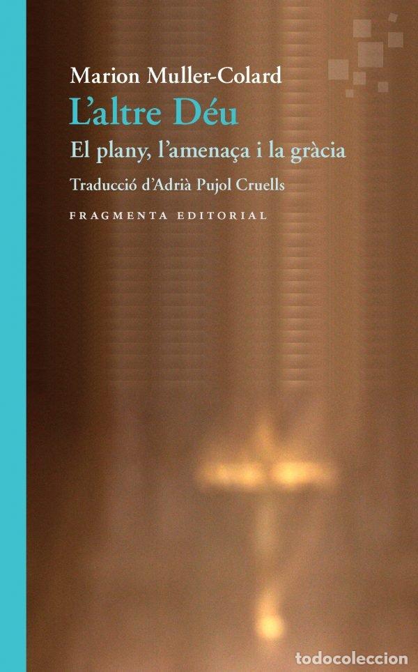 Livros: LALTRE DEU - MULLER COLARD, MARION