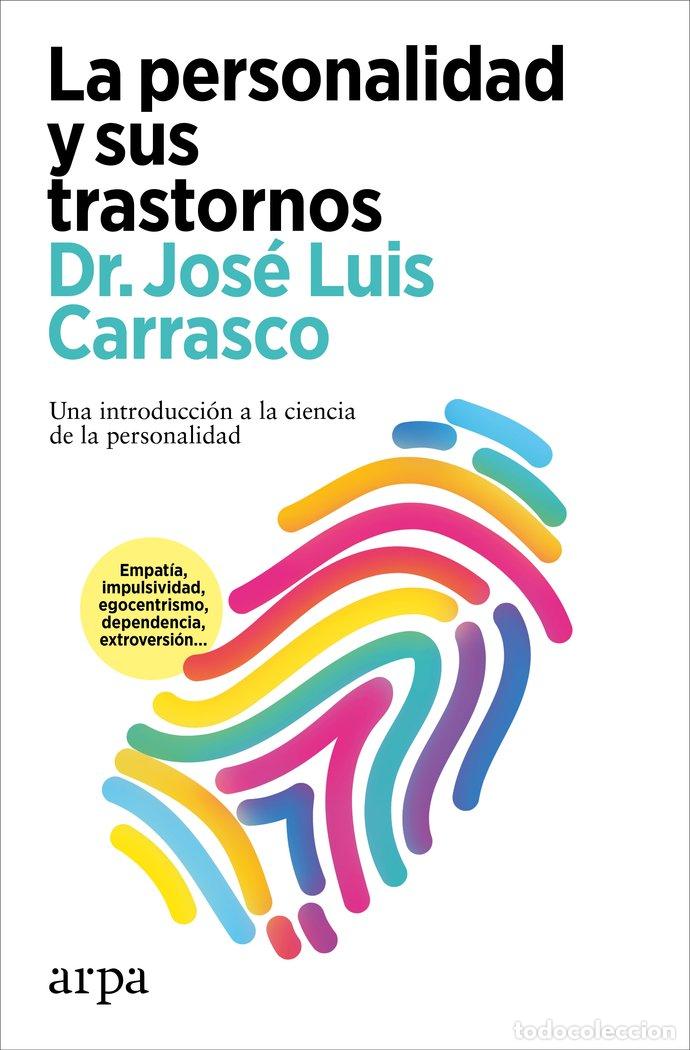 B&uuml;cher: LA PERSONALIDAD Y SUS TRASTORNOS - CARRASCO, JOSE LUIS