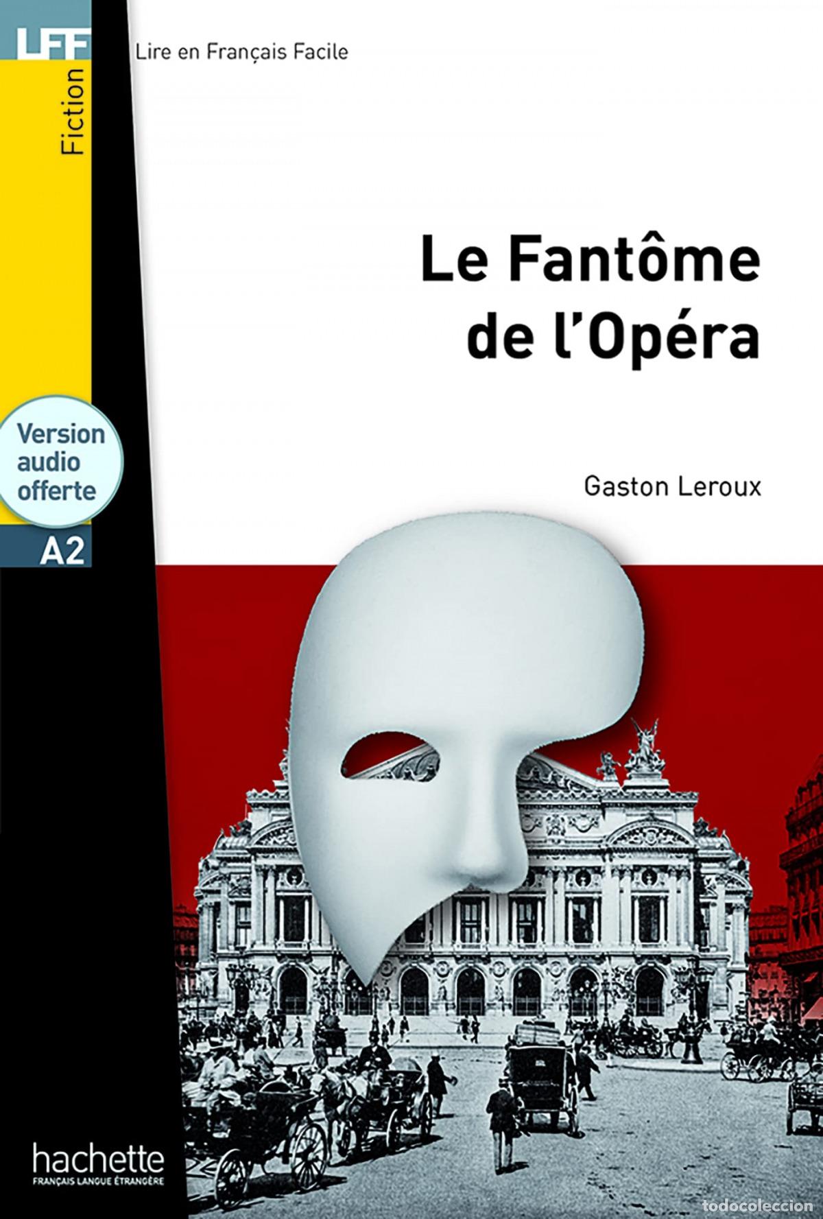 B&uuml;cher: LE FANTOME DE L OPERA - LEROUX, GASTON