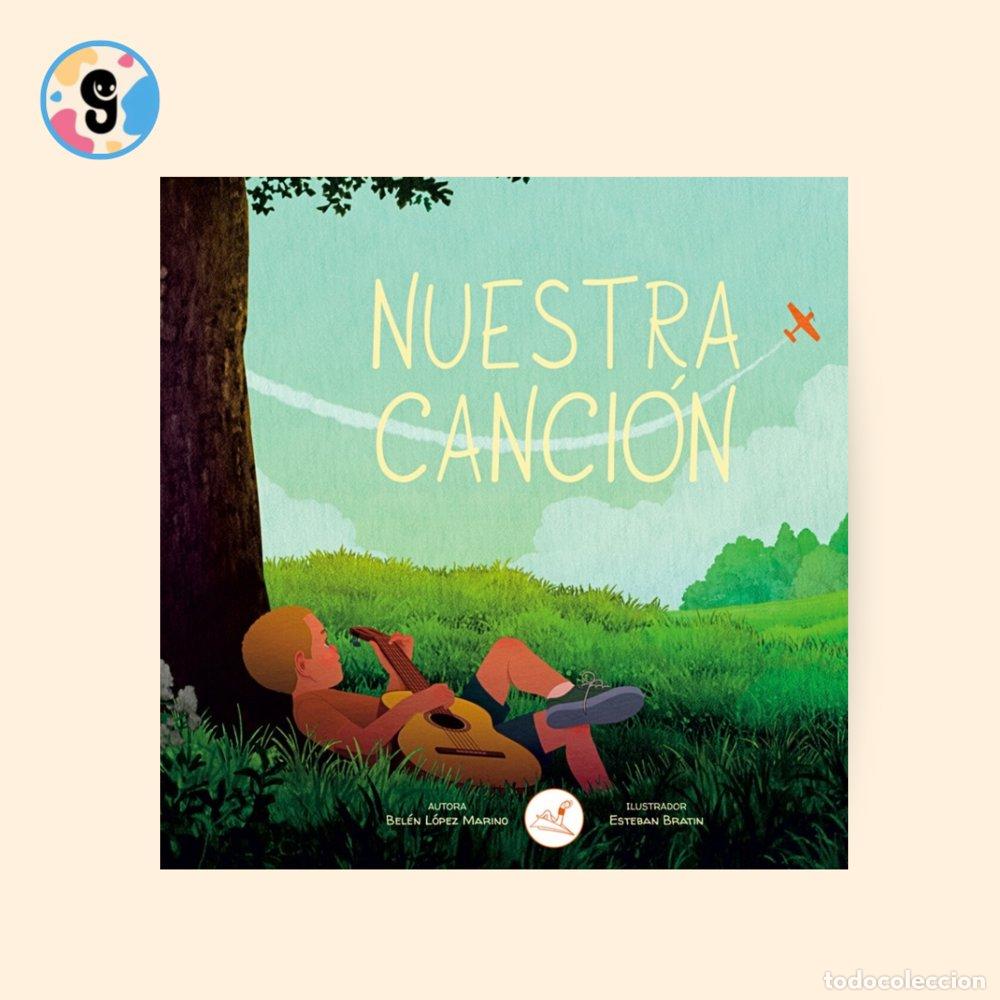 Libros: NUESTRA CANCI&Oacute;N - L&Oacute;PEZ MARINO, BEL&Eacute;N
