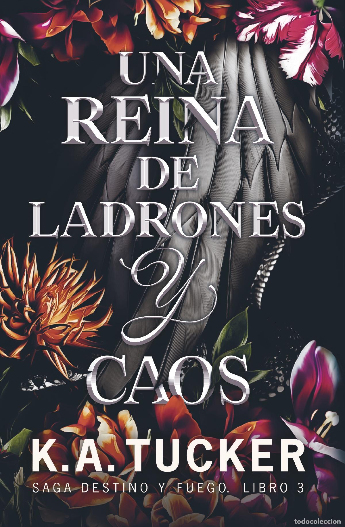 books: UNA REINA DE LADRONES Y CAOS - Tucker, K A