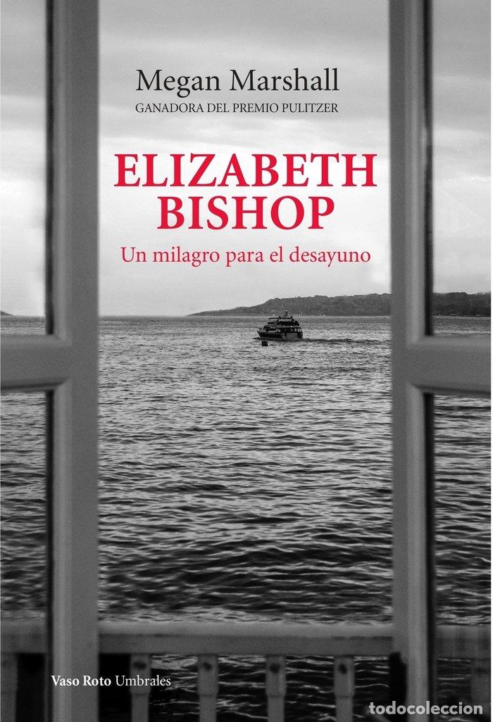 Livres: ELIZABETH BISHOP - MARSHALL, MEGAN
