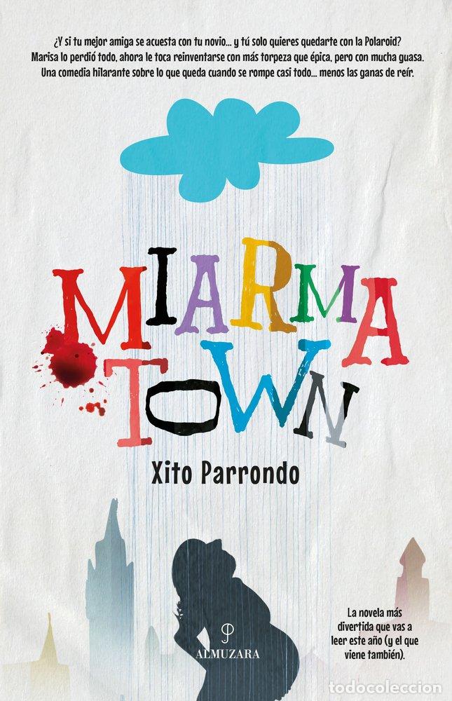 Libros: MIARMA TOWN - PARRONDO, XITO
