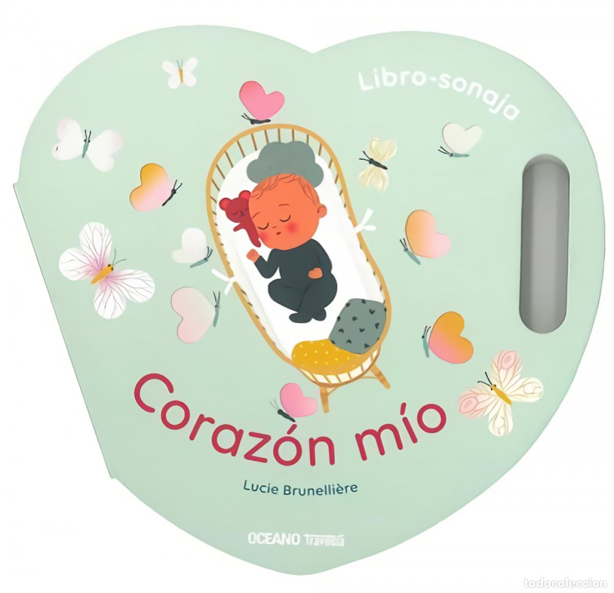 Libros: CORAZON MIO (LIBRO SONAJA) - BUNELLIERE, LUCIE