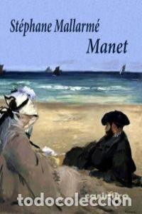 Libri: MANET - MALLARME, STEPHANE