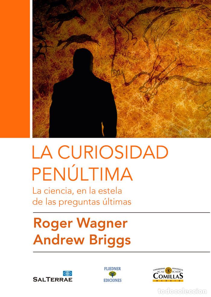 Livres: CURIOSIDAD PENULTIMA,LA - WAGNER, ROGER