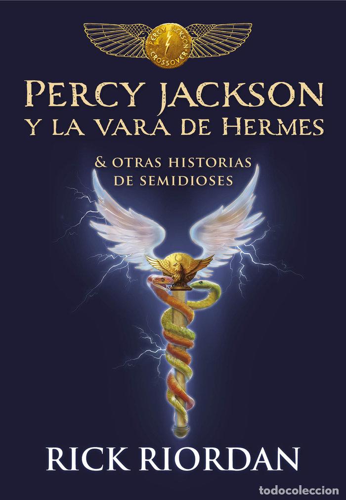 books: PERCY JACKSON Y LA VARA DE HERMES - RIORDAN, RICK