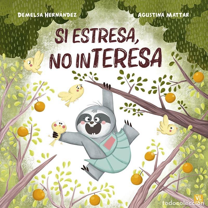 Libri: SI ESTRESA NO INTERESA - DEMELSA HERNANDEZ
