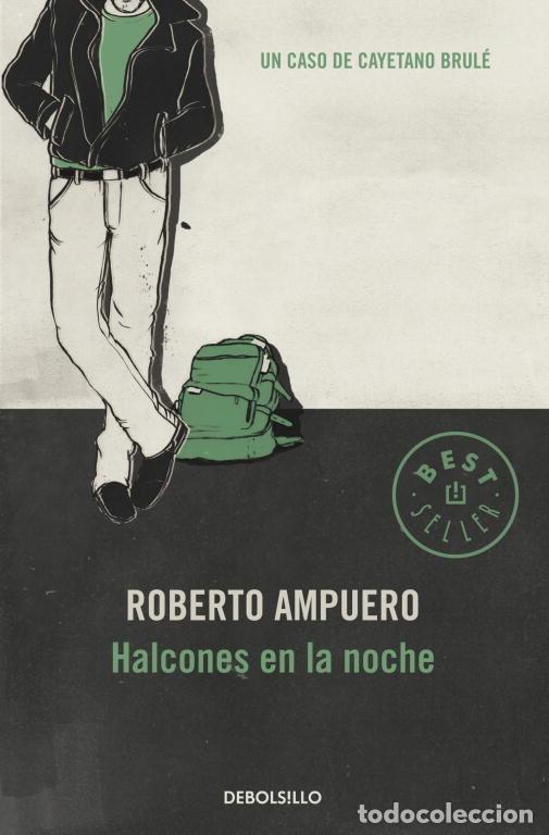 Libri: HALCONES DE LA NOCHE - AMPUERO, ROBERTO