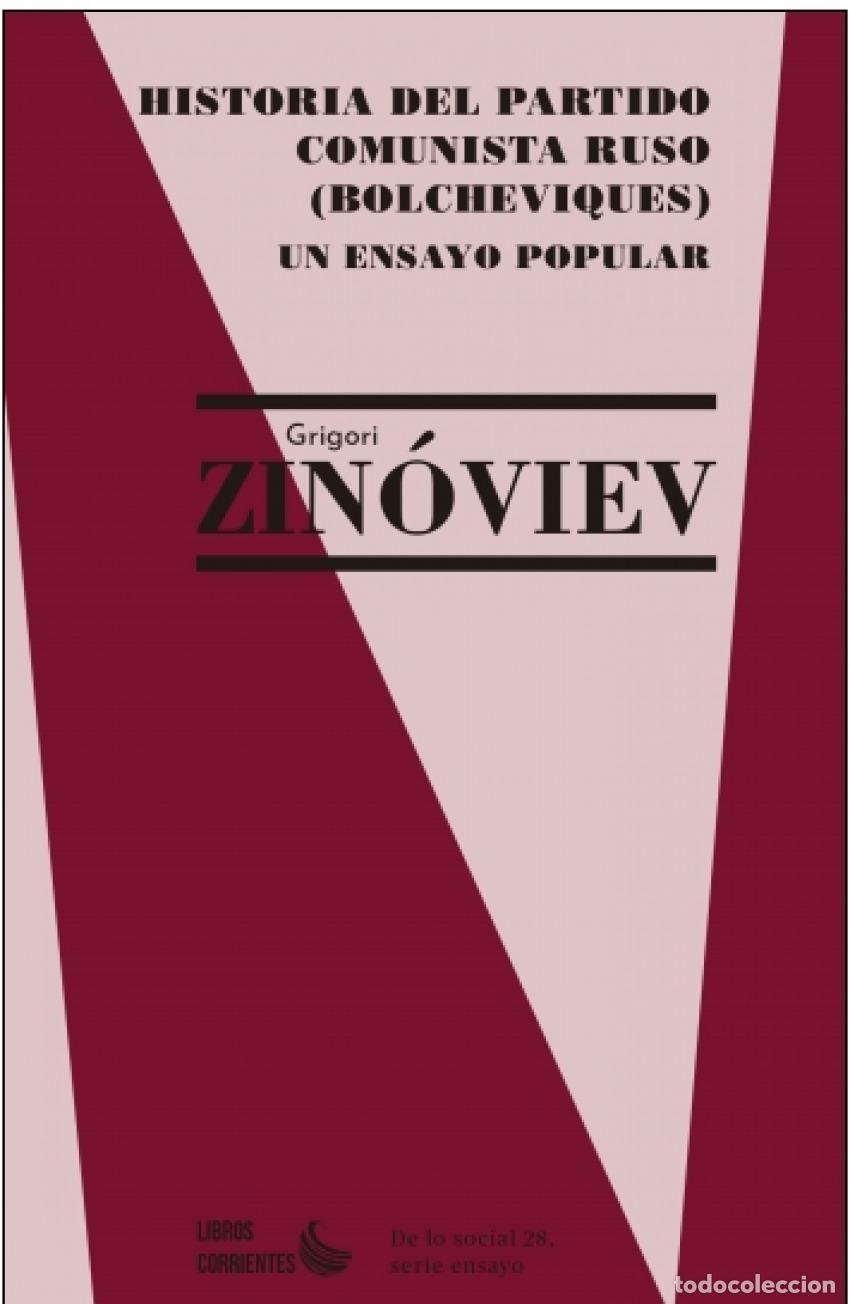 Libros: HISTORIA DEL PARTIDO COMUNISTA RUSO (BOLCHEVIQUES). UN ENSAYO POPULAR - Zin&oacute;viev, Grigori