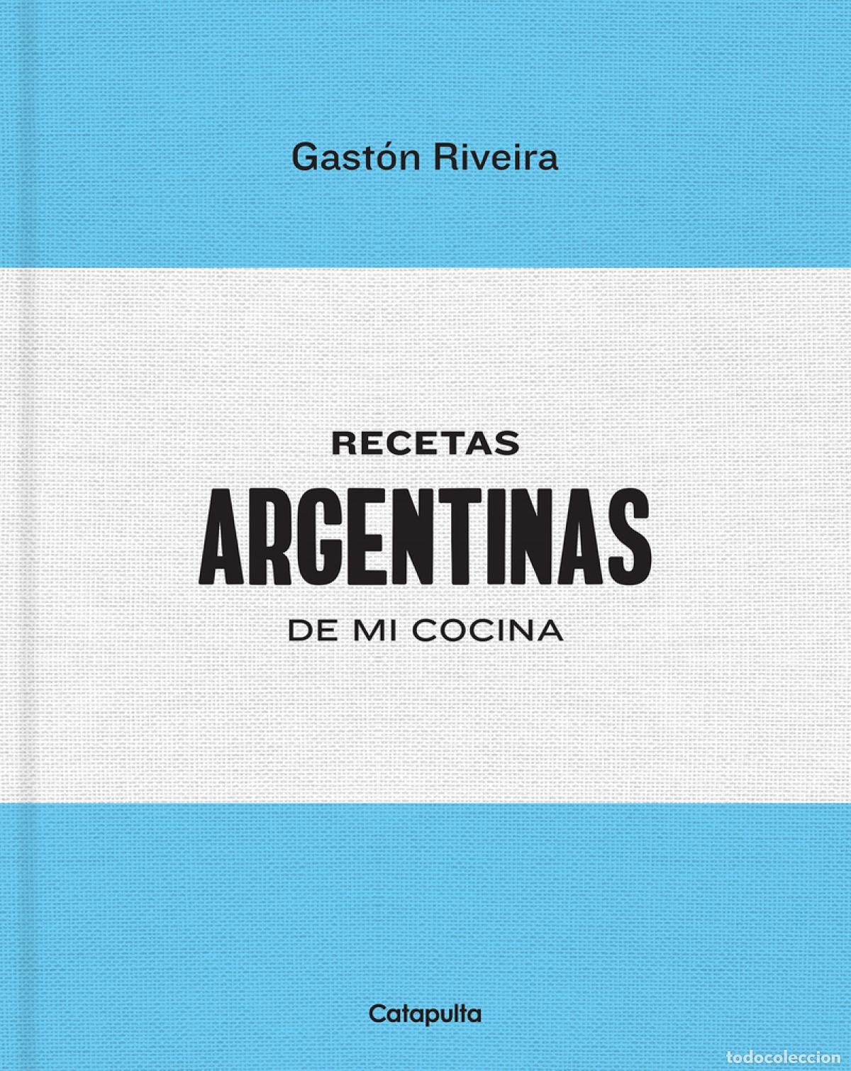 B&uuml;cher: RECETAS ARGENTINAS DE MI COCINA - Riveira, Gast&oacute;n
