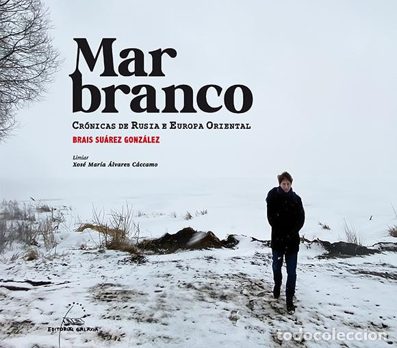 B&uuml;cher: MAR BRANCO - Su&aacute;rez Gonz&aacute;lez, Brais