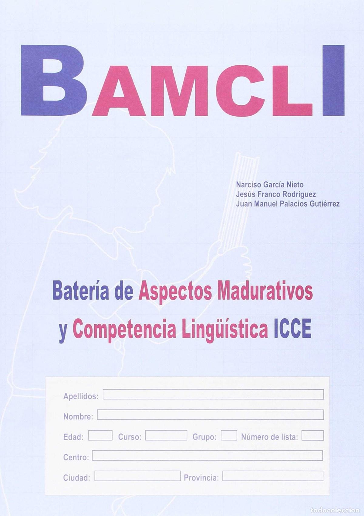 B&uuml;cher: MANUAL+CUADERNO BATER&Iacute;A ASPECTOS MADURATIVOS COMPETENCIAS ICCE - VV.AA. [Libro de texto]
