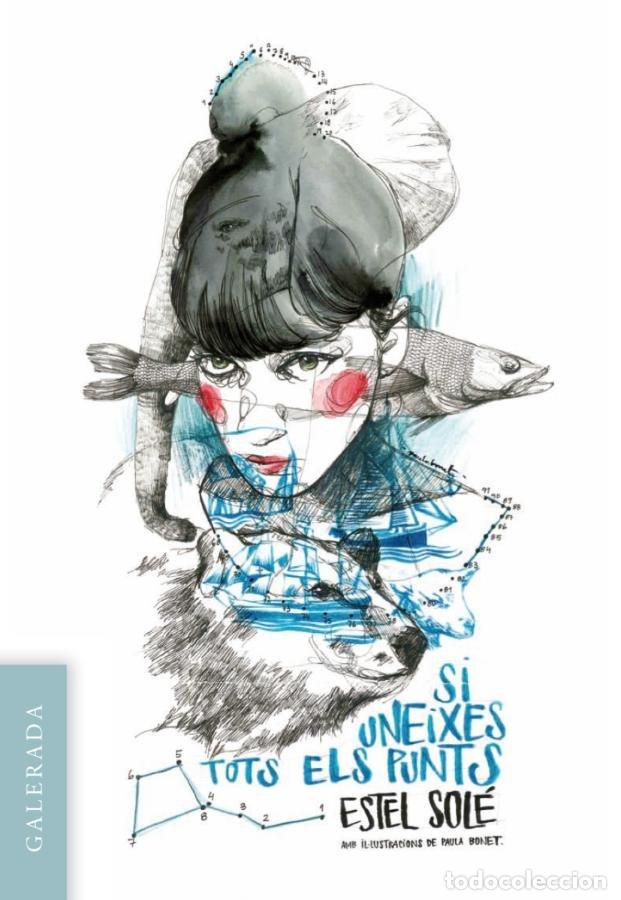 Libros: SI UNEIXES TOTS ELS PUNTS - SOLE I CASADELL&middot;, ESTEL