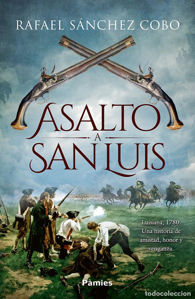Libros: ASALTO A SAN LUIS - SANCHEZ COBO, RAFAEL