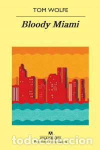 Livres: BLOODY MIAMI - WOLF, TOM