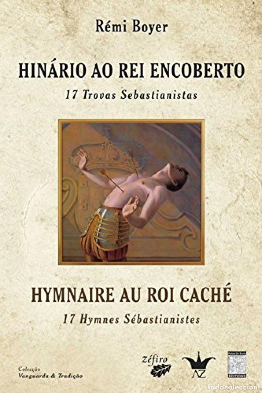 Livres: HIN&Aacute;RIO AO REI ENCOBERTO - BOYER, R&Eacute;MI