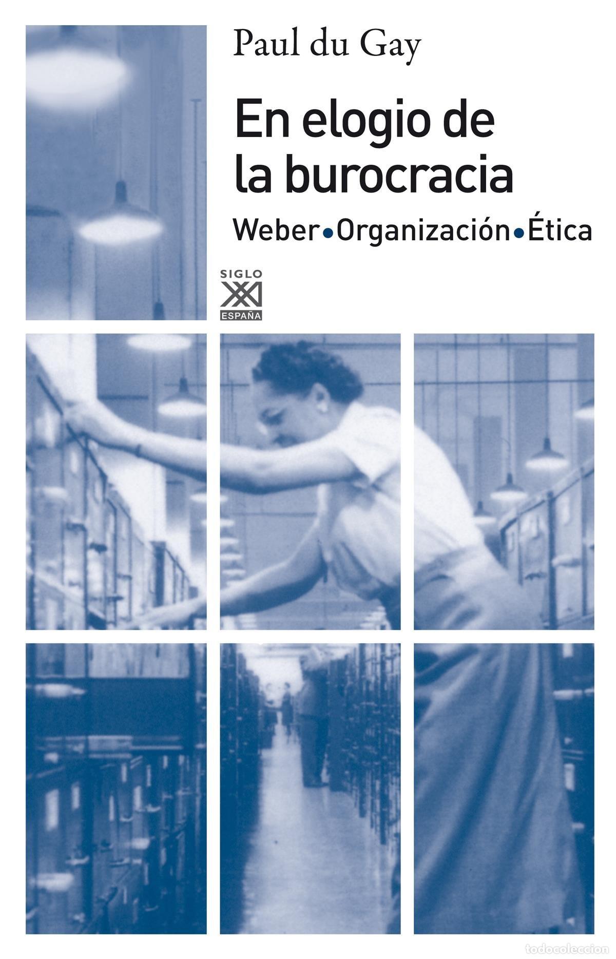 Livres: EN ELOGIO DE LA BUROCRACIA - DU GAY, PAUL