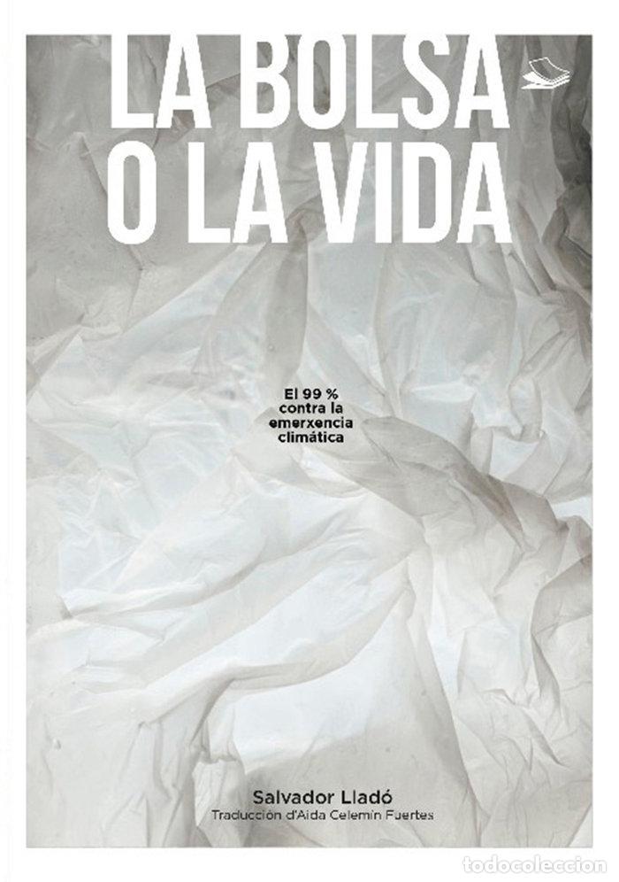 Libros: LA BOLSA Y LA VIDA - LLADO FERNANDEZ, SALVADOR