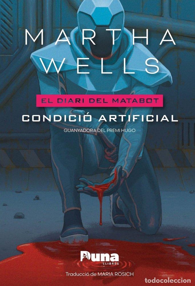 Libros: CONDICIO ARTIFICIAL - WELLS, MARTHA
