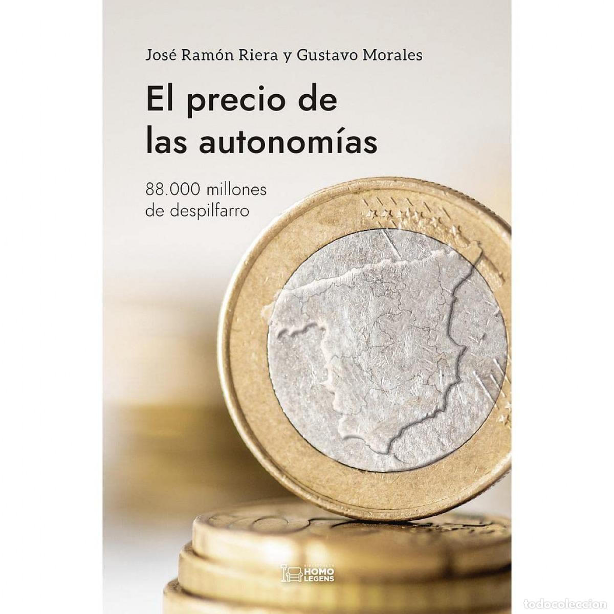 Livros: EL PRECIO DE LAS AUTONOM&Iacute;AS - Riera, Jos&eacute; Ram&oacute;n