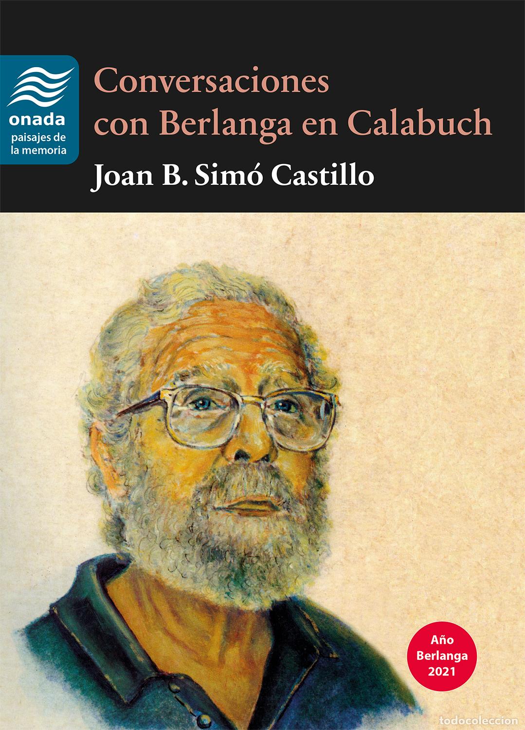 books: CONVERSACIONES CON BERLANGA EN CALABUCH - Sim&oacute; Castillo, Joan B