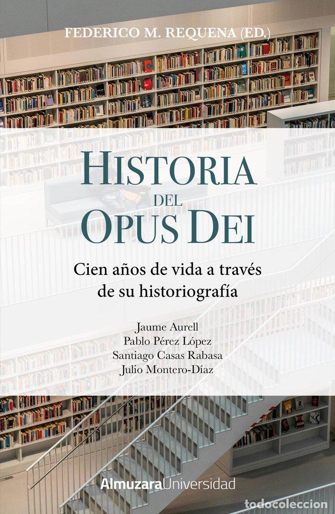 Libros: HISTORIA DEL OPUS DEI - VV.AA
