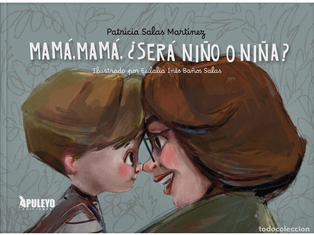 Libri: MAMA PAPA SERA NI&Ntilde;O O NI&Ntilde;A - SALAS MARTINEZ, PATRICIA