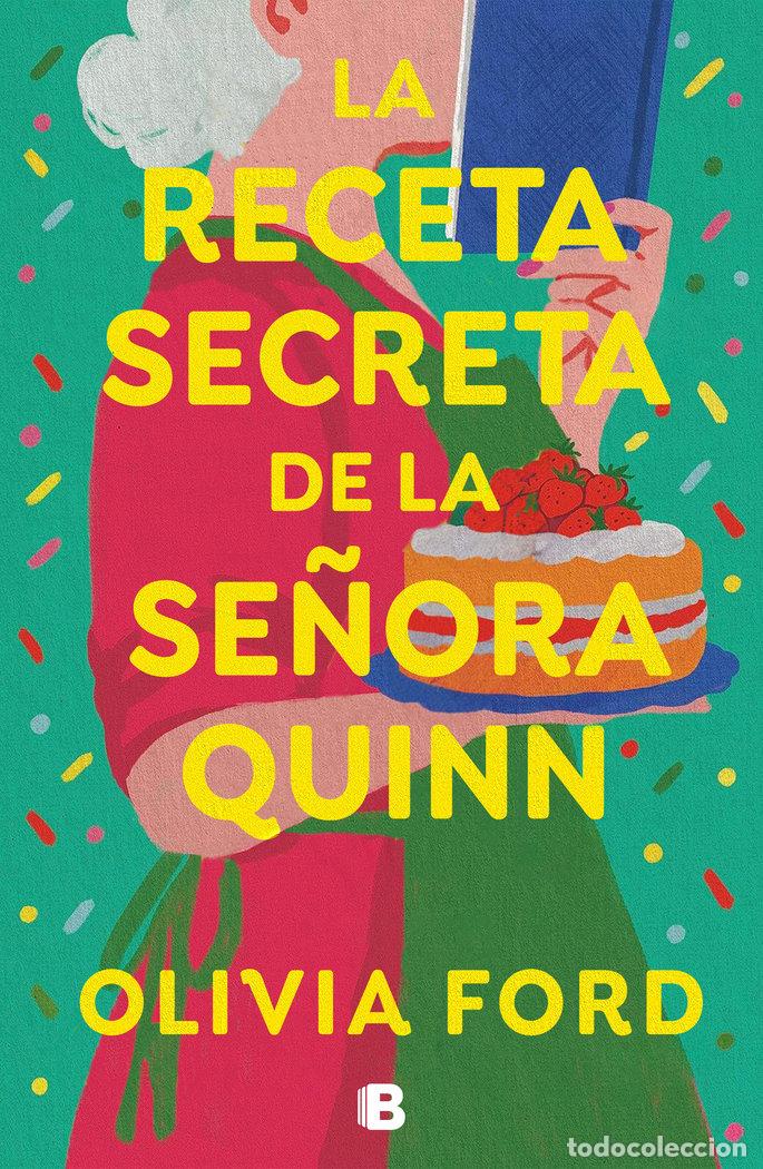 Libros: LA RECETA SECRETA DE LA SE&Ntilde;ORA QUINN - FORD, OLIVIA