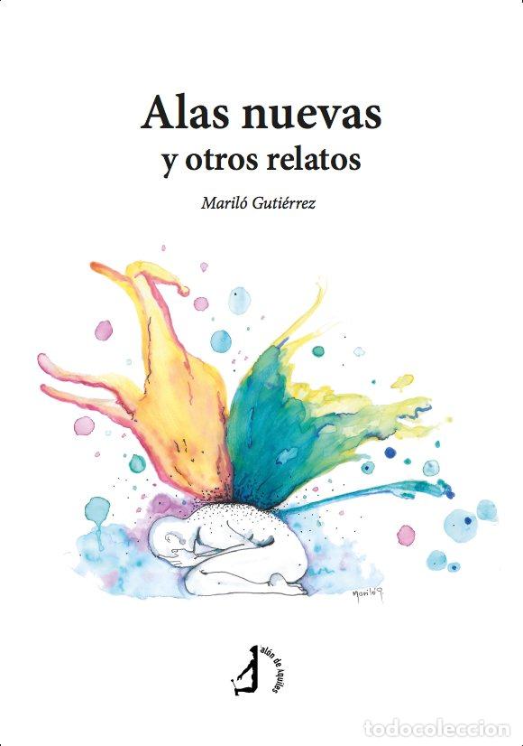 Libri: ALAS NUEVAS Y OTROS RELATOS - GUTIERREZ, MARILO