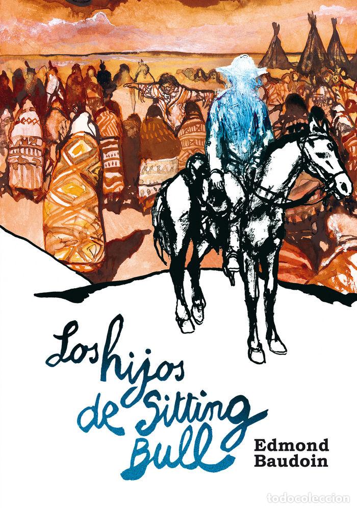 Libros: HIJOS DE SITTING BULL,LOS - BAUDOIN, EDMOND