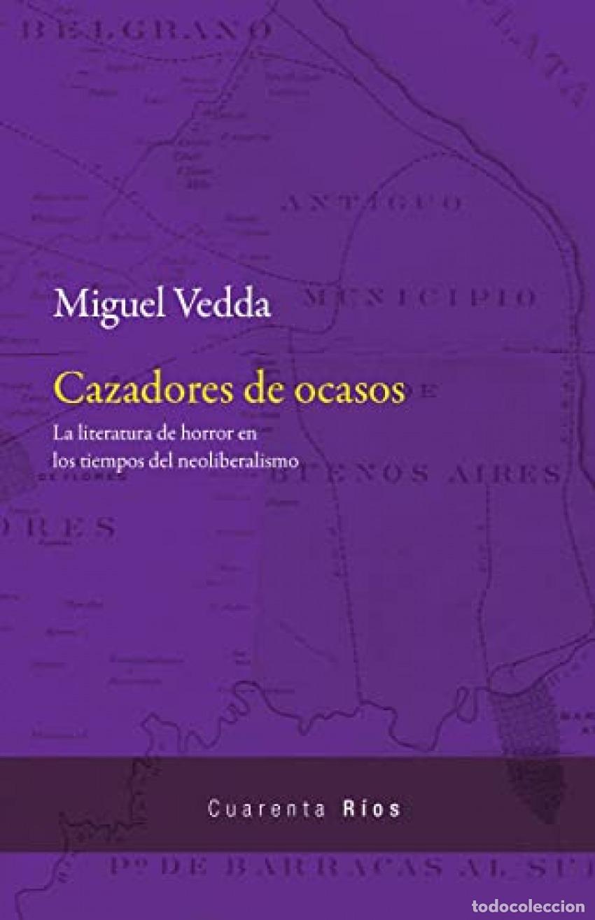 Livres: CAZADORES DE OCASOS - Vedda, Miguel