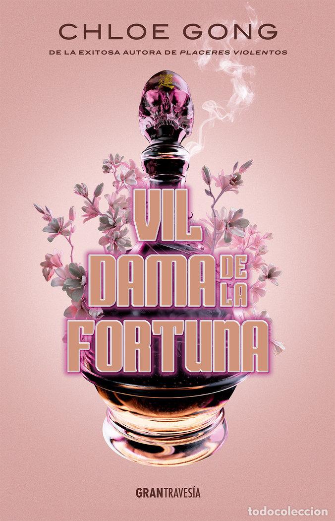 B&uuml;cher: VIL DAMA DE LA FORTUNA - GONG, CHLOE