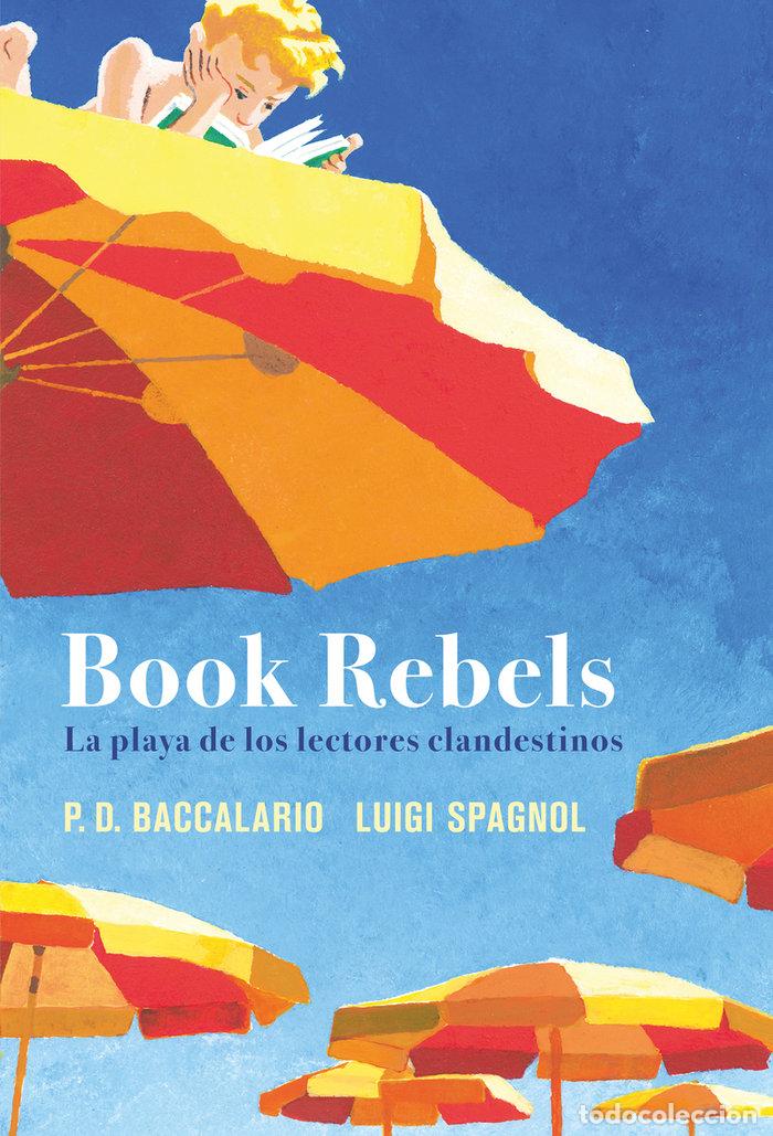 Livres: BOOK REBELS - BACCALARIO