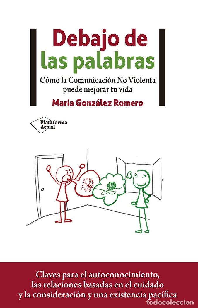 Libros: DEBAJO DE LAS PALABRAS - GONZALEZ ROMERO, MARIA
