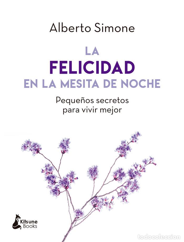 Livres: FELICIDAD EN LA MESITA DE NOCHE,LA - SIMONE, ALBERTO