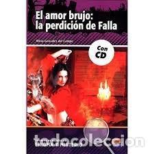 Libri: EL AMOR BRUJO: LA PERDICION DE FALLA (+CD) - VV.AA.