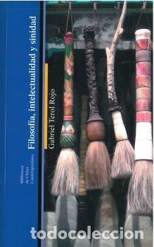 Livros: FILOSOFIA INTELECTUALIDAD Y SINIDAD - GABRIEL TEROL ROJO