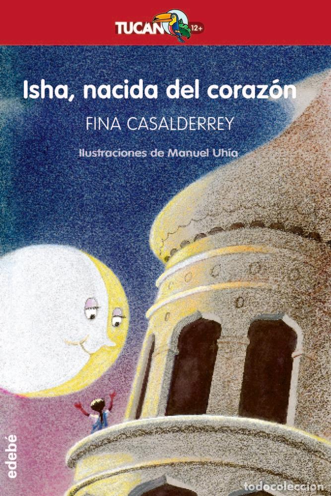 Livros: ISHA NACIDA DEL CORAZON - CASALDERREY, FINA