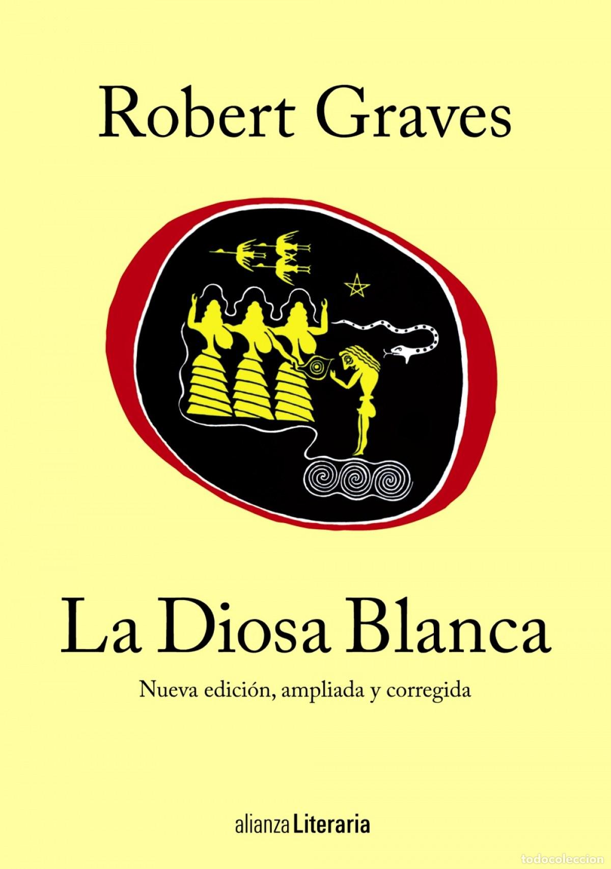 books: LA DIOSA BLANCA - Graves, Robert