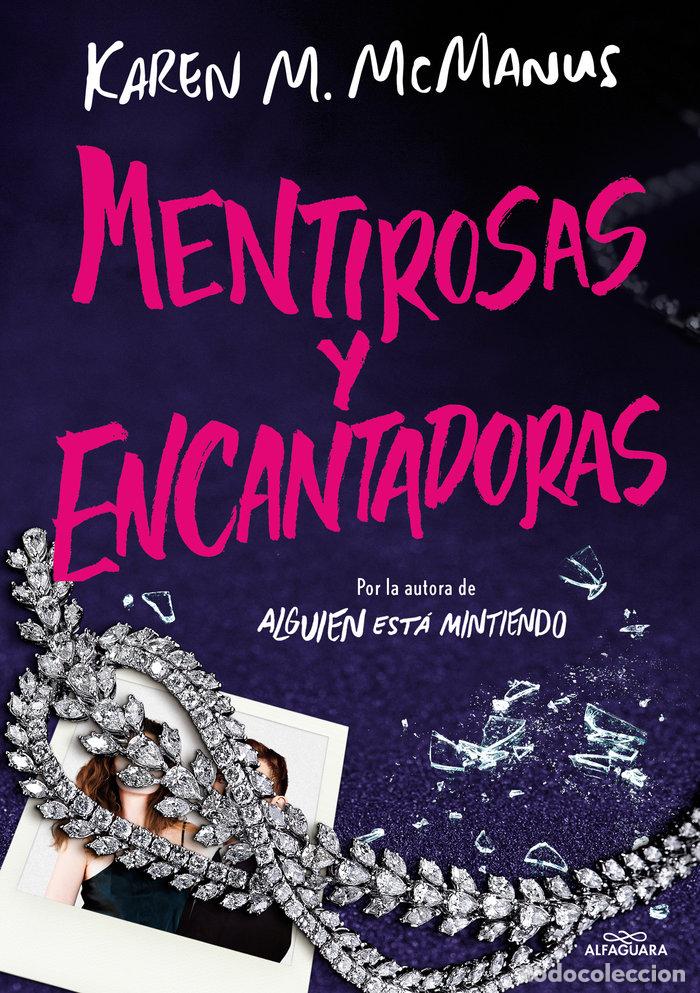 Livres: MENTIROSAS Y ENCANTADORAS - KAREN M MCMANUS