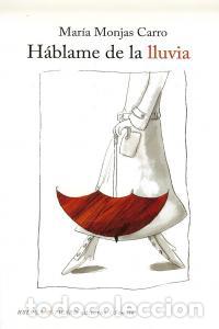 B&uuml;cher: HABLAME DE LA LLUVIA - MONJAS CARRO, MARIA